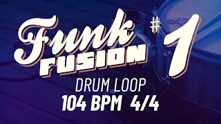104 BPM 4/4 🥁 10 Minutes FUNK FUSION DRUM LOOP #1 | Drum Beat for Musicians (Practice Time)
