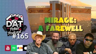 WSOP Preview & Stories From The Mirage - DAT Poker Pod Ep #165
