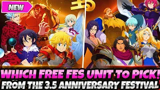 *DON'T MISS OUT! CHOOSE WISELY* WHICH FREE FESTIVAL UNIT TO PICK FROM THE 3.5 ANNI (7DS Grand Cross)