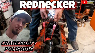 Crankshaft Polishing Like A Redneck Boss -- A Faster Way To Do It @ Home