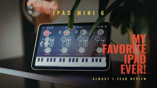 MY FAVORITE iPad of ALL TIME - iPad Mini 6 (almost 1 year review)