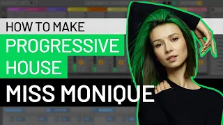 How to Make Melodic Techno like Miss Monique (Siona, Purified, Drumcode)