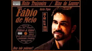 Pe. Fábio de Melo - Noite Traiçoeira - Gero_Zum...