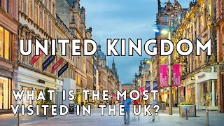 Top 10 Places To Visit In United Kingdom - UK Travel Guide 2024 @touropia