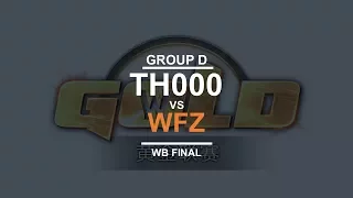 GCS:S 2017 - WB Final (Group D): [H] TH000 vs. WFZ [U]