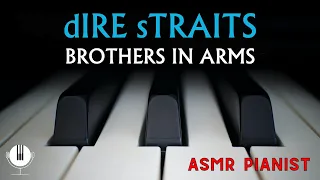 Dire Straits - Brothers In Arms // ASMR Relaxing Piano