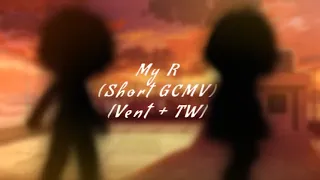 "My R" {#vent #edit #gacha} (Remake +IRL Oc & IRL genderbend Oc) |⚠️TW: Mentions of 💀⚠️|