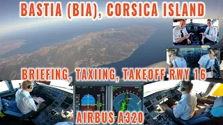 BASTIA (BIA) | Airbus pilots + cockpit views | Briefing, taxiing, takeoff + departure Runway 16