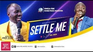 ++ SETTLE ME ++ Apostle Johnson Suleman's Protege' / Pastor Rich / November