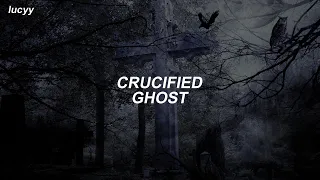 Crucified : Ghost (Spanish / English lyrics)