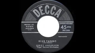 1952 HITS ARCHIVE: Blue Tango - Leroy Anderson (his original #1 version)