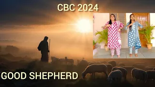 #CBC 2024#...GOOD SHEPHERD..... ACTION SONG....#sevabharath#