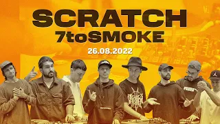 Scratch 7toSmoke || V1 Battle 26.08.2022