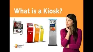 What is a Kiosk?