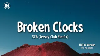broken clocks jersey club remix tiktok version (SZA Pro. Ali Beats)
