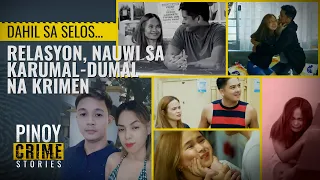 Dahil sa selos — Relasyon, nauwi sa karumal-dumal na krimen | Pinoy Crime Stories Shorts