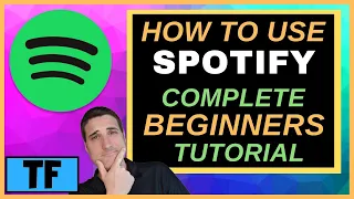 How To Use Spotify Complete Beginners Guide (2022) WHAT TO KNOW! Playlists, Offline Music, Podcasts