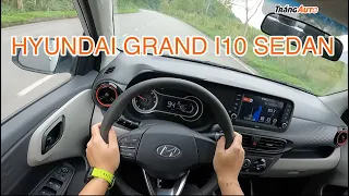 Grand I10 Sedan 2021 - Xe rẻ chạy dịch vụ | POV test drive