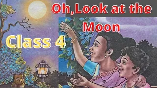 class 4, Beginner's English, Lesson: Oh Look at the Moon