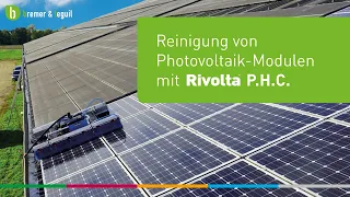 Reinigung von Photovoltaik Modulen mit Rivolta P.H.C.