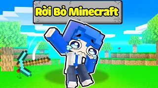 HUY NOOB RỜI KHỎI MINECRAFT... 😭😨