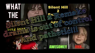 SILENT HILL 2 Remake hate and drama is just sad and PATHETIC...Gamers today are just so full of HATE
