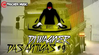 DJ WAGNER - CD DAS ANTIGAS #9 (DOWNLOAD NA DESCRIÇÃO)