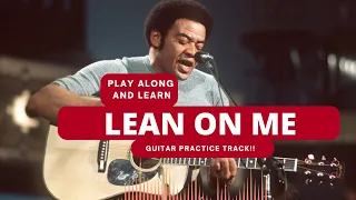 How To Play Lean On Me Guitar Chords | Bill Withers | Play-Along Practice Track