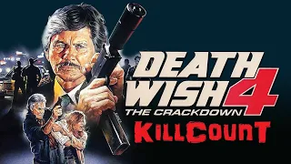 Death Wish 4 killcount