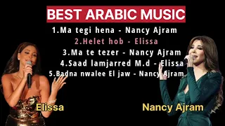 Arabic Music Viral 2022 | Nancy Ajram & Elissa