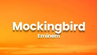 Eminem - Mockingbird (Lyrics)