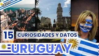 15 COSAS que TENDRÍAS que saber de URUGUAY🔵⚪🔵⚪