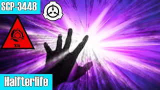 SCP-3448 Halfterlife | End of Death | SCP Foundation Cannon Series