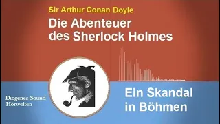 Sherlock Holmes: Ein Skandal in Böhmen (Hörbuch)