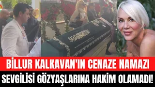 Billur Kalkavan'ın cenaze namazında sevgilisi Buğra Bahadırlı gözyaşlarına hakim olamadı!