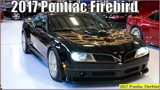 Pontiac Firebird 2017 - New 2017 Pontiac Trans Am Firebird Interior ExteriorAnd Reviews