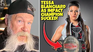 I Hated It... Dutch Mantell on Tessa Blanchard as Impact World Champion