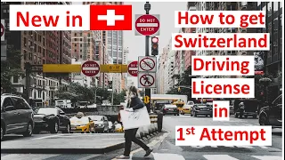 How to get Switzerland driving license in 1st attempt | Swiss Driving Rules