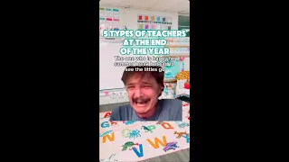 5 Types of Teachers: End-of-the-year Edition