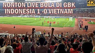vibes nonton LIVE Sepakbola di GBK❗ INDONESIA vs VIETNAM [Indonesia 1 - 0 Vietnam] - bukan vs KOREA