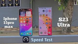 Iphone 15pro Max Vs Samsung Galaxy S23 ULTRA - Speed Test (impressive)