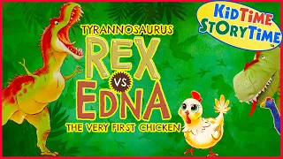 T Rex vs Edna - DINOsaur read aloud +  chicken story!