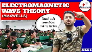 Maxwells Electromagnetic wave theory l Chemistry for NEET 2025 l Structure of atoms