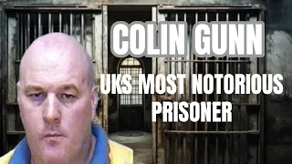 COLIN GUNN. UK'S MOST DANGEROUS PRISONER. LONGEST HIGH RISK PRISONER.