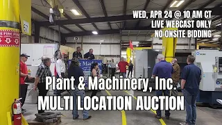 Multi Location Auction of Industrial Equipment,, 04/24/2024