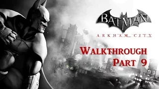 Batman Return to Arkham - Arkham City Walkthrough Part 9: Wonder City