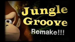 Donkey Kong Country Jungle Groove (Jungle Hijinks) theme Remake