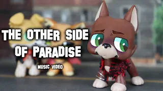 LPS || The Other Side Of Paradise || Music Video