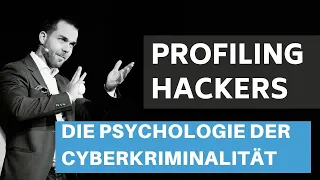 Profiling Hackers: Die Psychologie der Cyberkriminalität | Mark T. Hofmann