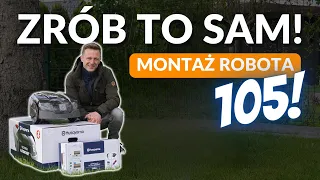 Jak samodzielnie zamontować robota koszącego Husqvarna? 😎